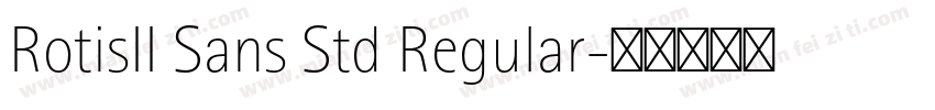 RotisII Sans Std Regular字体转换
